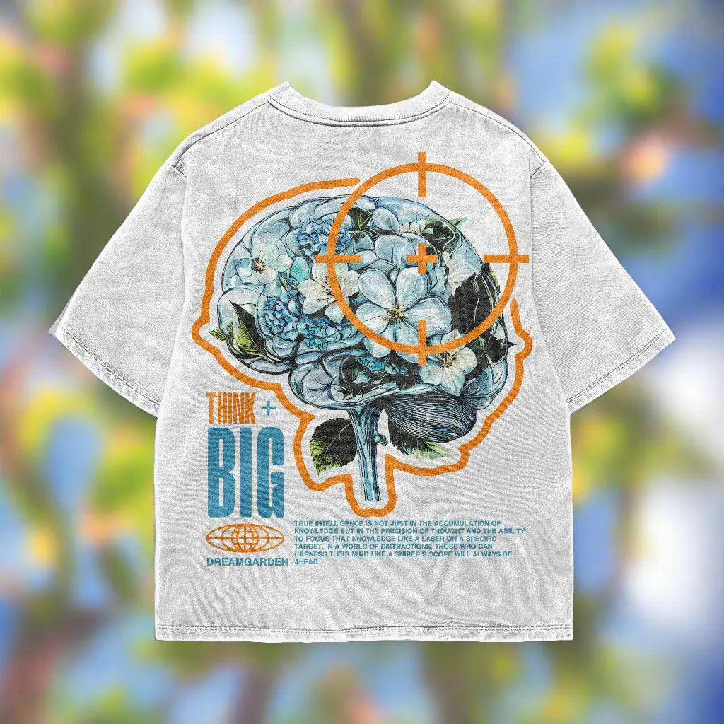“THINK BIG” PREMIUM HEAVYWEIGHT TEE SHIRT DREAMGARDENS